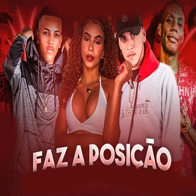 Faz a Posição 專輯 Jheo Chavoso/MC Marsha