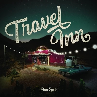 Travel Inn 專輯 Paul Dyer