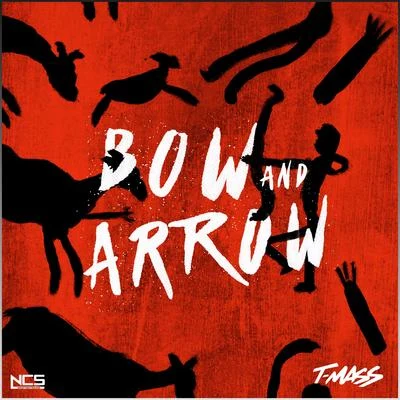 Bow and Arrow 专辑 T-Mass