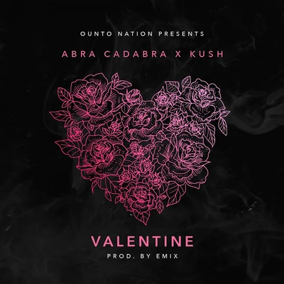 Valentine 专辑 Kush