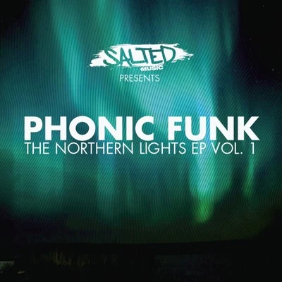 The Northern Lights EP Vol. 1 专辑 Phonic Funk