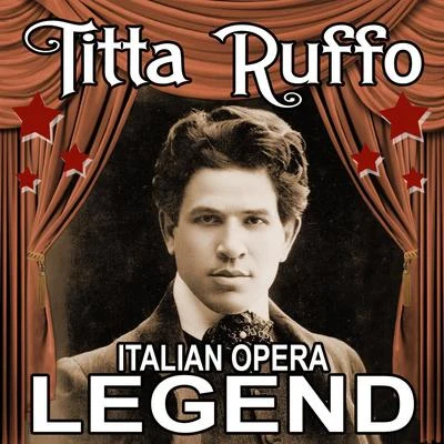 Italian Opera Legend 專輯 Titta Ruffo