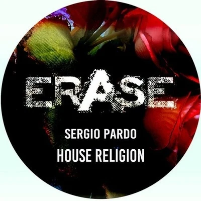 House Religion 專輯 Sergio Pardo