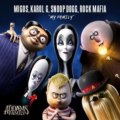 My Family (from "The Addams Family") 專輯 Snoop Dogg/Parlay Starr/Kokane