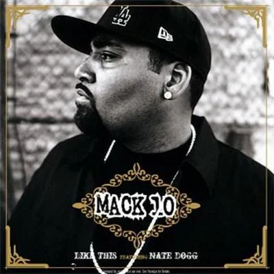 Like This 專輯 Mack 10