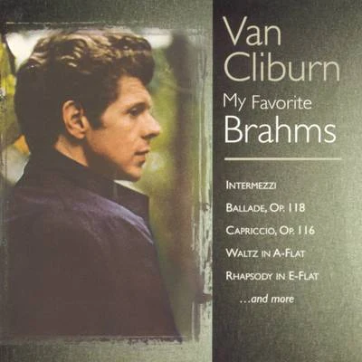 My Favorite Brahms 專輯 Van Cliburn