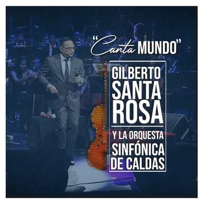 Canta Mundo 專輯 Gilberto Santa Rosa