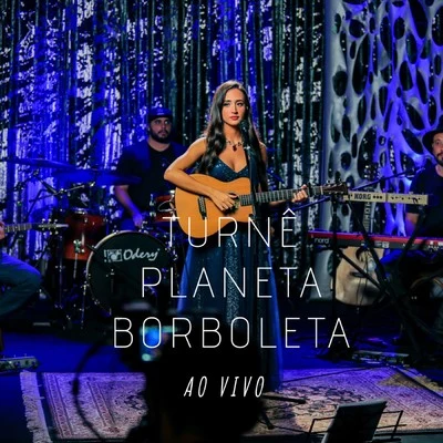 Turnê Planeta Borboleta - Ao Vivo 专辑 Rael/Mariana Nolasco