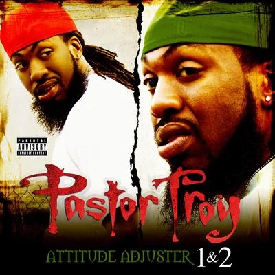 Attitude Adjuster 1 & 2 (Deluxe Edition) 專輯 Pastor Troy/Orbital/N.E.R.D./Lil Wayne/Moby