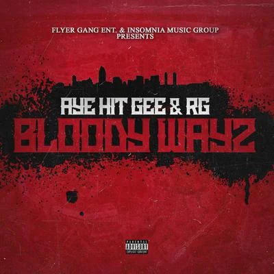 Bloody Wayz - EP 專輯 RG