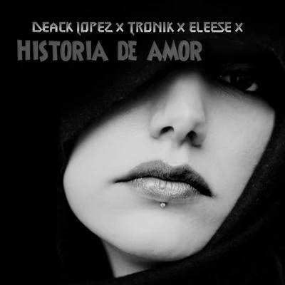 Historia de Amor 专辑 Anton/Ajota Estradx/Deack Lopez