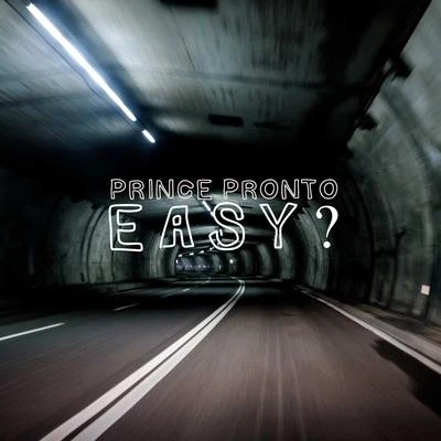 Easy? 專輯 Sekon Sta/Prince Pronto