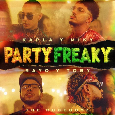 Party Freaky 专辑 Rayo & Toby