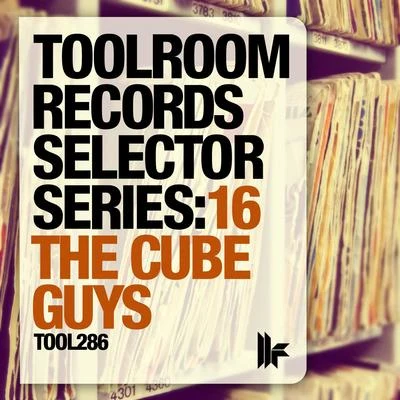 Toolroom Records Selector Series: 16 The Cube Guys 專輯 The Cube Guys/ATFC