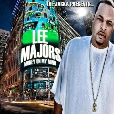 The Jacka Presents: Money On My Mind 专辑 Lee Majors