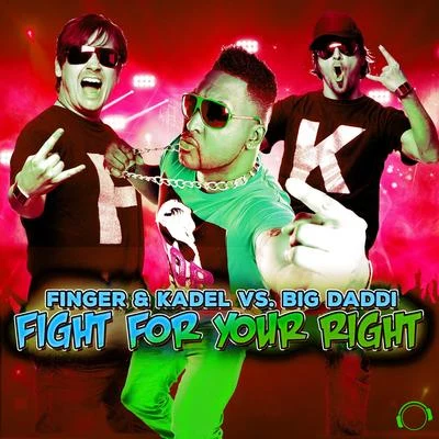 Fight for Your Right (The Remixes) 專輯 Big Daddi