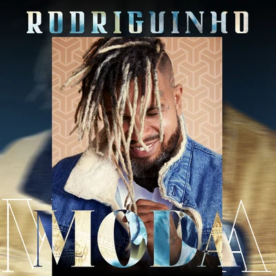 Moda 专辑 Ferrugem/Rodriguinho