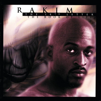 The 18th LetterThe Book Of Life 專輯 Rakim