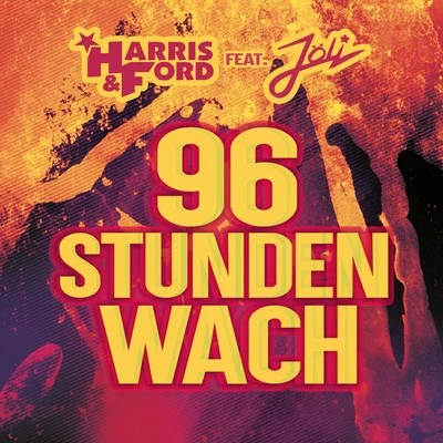 96 Stunden wach 专辑 Harris & Ford