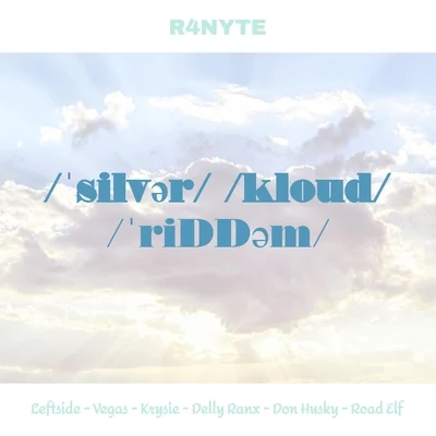 Silver Cloud Riddim 专辑 Road Elf/R4NYTE/Voicemail