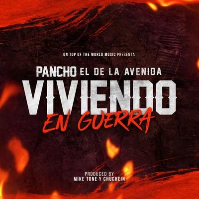 Viviendo en Guerra 專輯 Pancho El De La Avenida