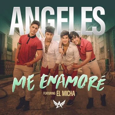 Me Enamoré (feat. El Micha) 專輯 Angeles/Foreign Boys/ARME