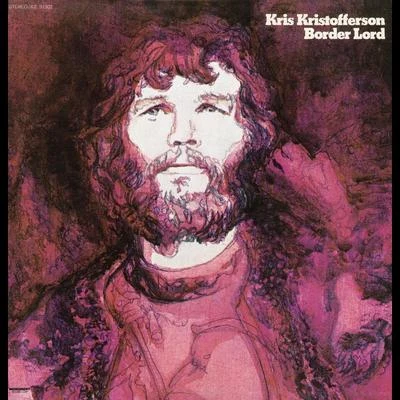 Kris Kristofferson Border Lord