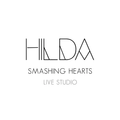 Smashing Hearts (Live Studio) 專輯 Hilda