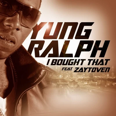 I Bought That 專輯 Zaytoven/Boosie Badazz