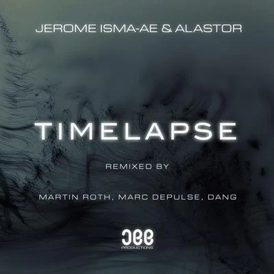 Timelapse (Remixed) 專輯 Jerome Isma-Ae