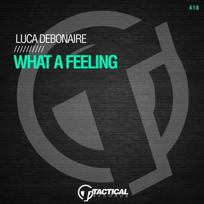 What a Feeling 专辑 Evan Clave/Luca Debonaire