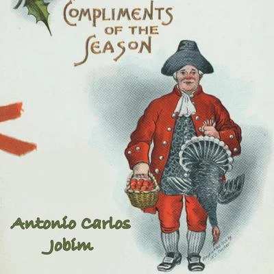 Compliments of the Season 专辑 Antônio Carlos Jobim