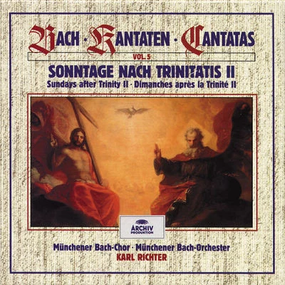 Bach, J.S.: Sundays after Trinity II (Vol. 5) 專輯 Karl Richter/Münchener Bach-Chor/Münchener Bach-Orchester