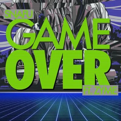 Game Over (ft. Zyme) 專輯 Snafu/The Bayliens/Jus Jack/Zyme