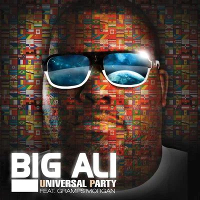 Universal party feat. Gramps Morgan 专辑 Big Ali