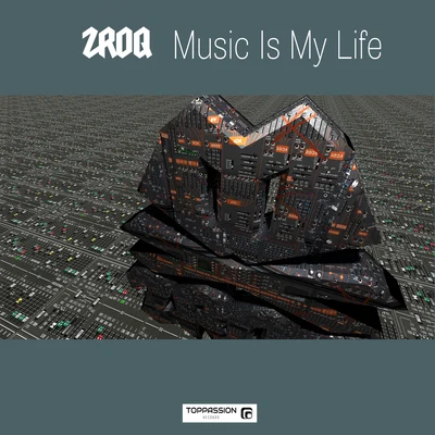 Music Is My Life 专辑 ZROQ