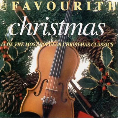 Favourite Christmas 專輯 Choeurs de Radio France/Maurice Handford/Hallé Orchestra/Wilhelm Pitz/Rafael Frühbeck De Burgos