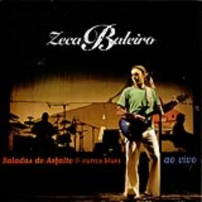 Baladas do Asfalto e Outros Blues - Ao Vivo 專輯 Zeca Baleiro