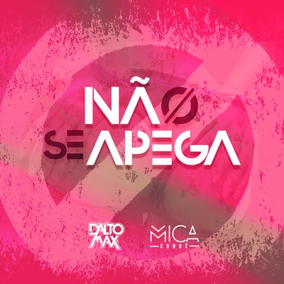 Não Se Apega 专辑 Ricardo Martins/Dalto Max/Joker Beats