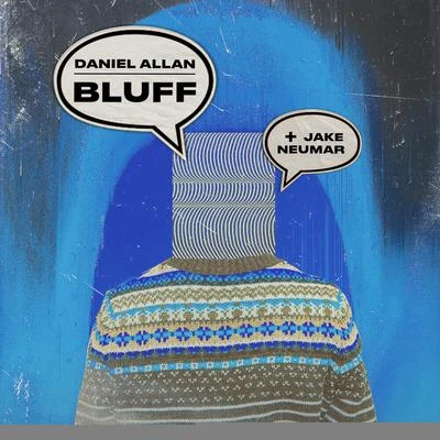 Bluff (Rob Gasser Remix) 專輯 Kbubs/Jake Neumar