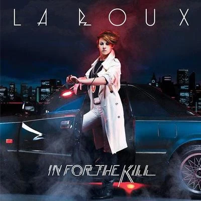 In For The Kill (Tristan Ingram & Black Russian Festival Edit) 專輯 La Roux