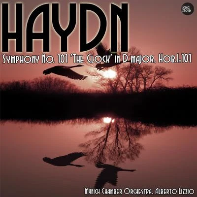 Haydn: Symphony No. 101 The Clock in D major, Hob.I:101 專輯 Munich Chamber Orchestra