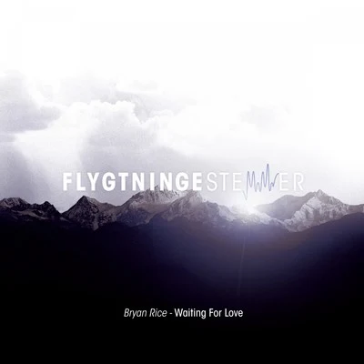 Waiting for Love 專輯 Bryan Rice