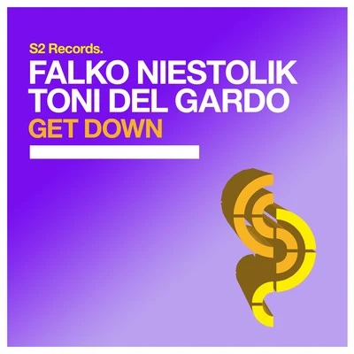 Get Down 專輯 Einsauszwei/Toni Del Gardo/Tom Novy/Sebastian Wojkowski/Shuja