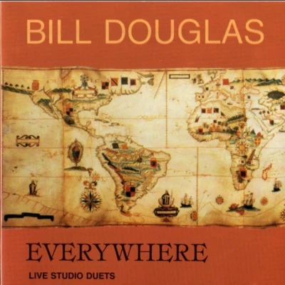 Everywhere: Live Studio Duets 专辑 Bill Douglas