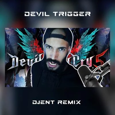 Devil Trigger (From "Devil May Cry 5") [Djent Remix] 專輯 Vincent Moretto