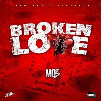 Kevin Gates/MO3 Broken Love