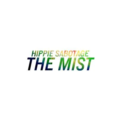 The Mist 专辑 Hippie Sabotage