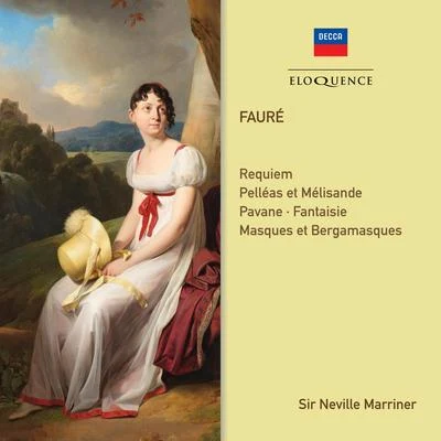 Faure: Requiem; Orchestral Works 專輯 Sir Neville Marriner