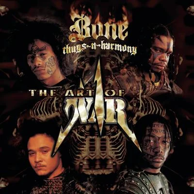 The Art of War: World War 1 專輯 Bone thugs-n-harmony